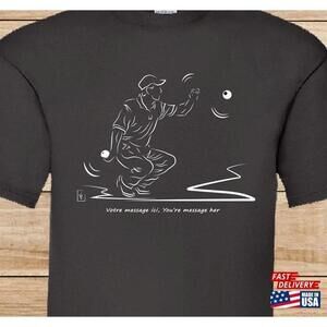 Tshirt Man Petanque Woman Child Sport Unisex